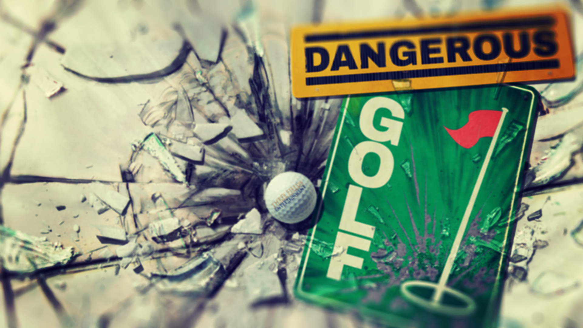 Dangerous Golf